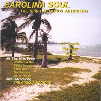 Carolina Soul : The Spirit Records Anthology