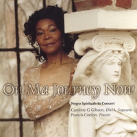 Caroline G Gibson : On Ma Journey Now