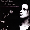 CAROLINE GILMOUR: Someday