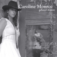 Caroline Monroe : Ghost Town