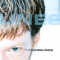 The Carolines : Don't Believe What You Hear