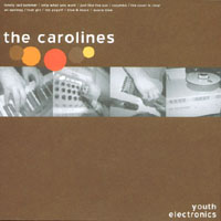 The Carolines : Youth Electronics