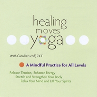 Carol Krucoff, RYT : Healing Moves Yoga