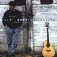 Dan Carollo : Waiting For Inspiration
