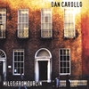 DAN CAROLLO: Miles From Dublin