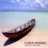 CAROL ROSSIO: French Remix
