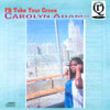 CAROLYN ADAMS: I'LL Take Your Cross