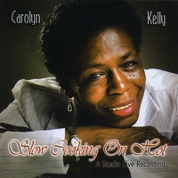 Carolyn Kelly : Slow Cooking on Hot