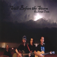 CARPE DIEM BAND: Still Before The Storm