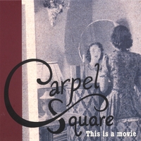 CARPEL SQUARE: This is a movie