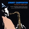 JIMMY CARPENTER: Toiling in Obscurity