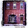 CARRIE MILLS: Looking Through Windows