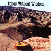 GRANT CARRINGTON: Songs Without Wisdom