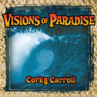 CORKY CARROLL: Visions Of Paradise