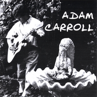 ADAM CARROLL: South Of Town