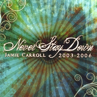 Jamie Carroll : Never Stay Down