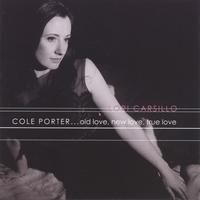 Lori Carsillo : Cole Porter...Old Love, New Love, True Love