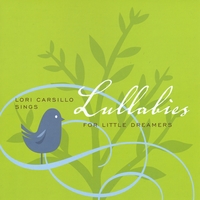Lori Carsillo : Lullabies for Little Dreamers