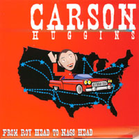 Carson Huggins : From Roy Head To Nags Head