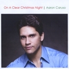 AARON CARUSO: On a Clear Christmas Night
