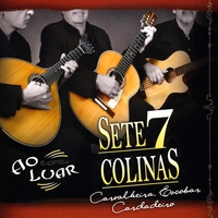 Sete Colinas : Ao Luar
