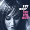 CARY COOPER: Dirty Little Secret