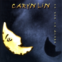 Caryn Lin : No One to Blame