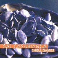 Sal Casabianca : Shell Games