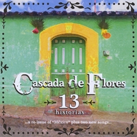 CASCADA DE FLORES: 13 Historias