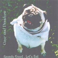 Case and Davidson : Sounds Good, Let's Eat