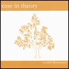 CASE IN THEORY: Cordial Dissonance