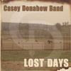 CASEY DONAHEW BAND: Lost Days