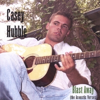 CASEY HUBBLE: Blast Away
