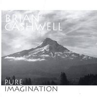 BRIAN CASHWELL: Pure Imagination