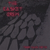 THE CASKET CREW: Poor Man's Coffin
