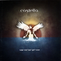 CASTELLA: How Did We Get Here