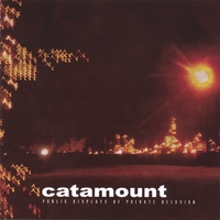 Catamount : Public Displays of Private Delusion