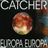 Catcher : Europa Europa
