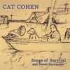 CAT COHEN: Songs of Survival And Sweet Surrender