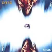 Cate : One Funky World