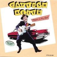 Catfish Keith : Pepper in My Shoe!