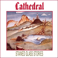 Cathedral : Stained Glass Stories