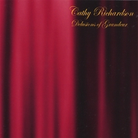 Cathy Richardson : Delusions of Grandeur