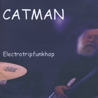 CATMAN: Electrotripfunkhop
