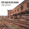 CAT SASS BLUES BAND: Edge of Town