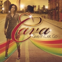 CAVA: Give In Let Go