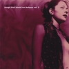 CAVEDOLL: Songs That Would Not Behave Vol. 2