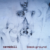 Cavedoll : Black Ground
