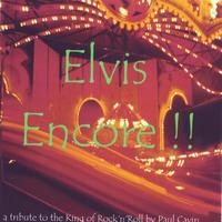 PAUL CAVIN: Elvis Encore