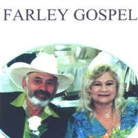 Caroll & Brenda Farley : Farley Gospel
